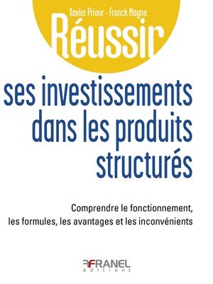 cover image of Réussir ses investissements dans les produits structurés